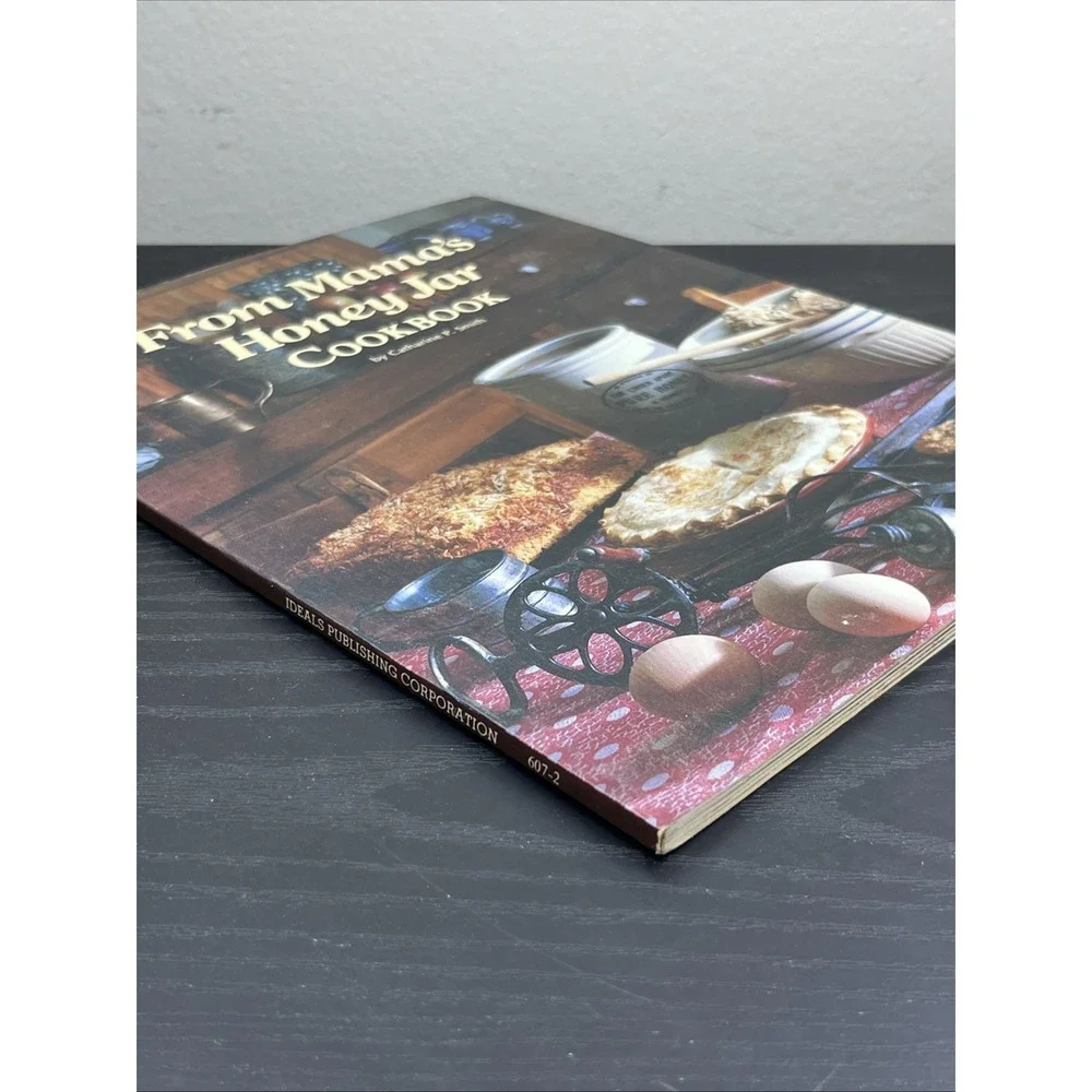 From Mamas Honey Jar 1978 Ideals Cookbook‎ Catherine P Smith Vintage Recipes